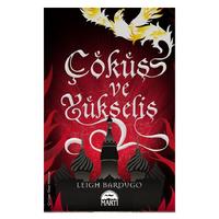 Martı - Leigh Bardugo - Çöküş Ve Yükseliş