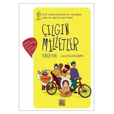 Genç Nesil - Yusuf Asal - Çılgın Milletler