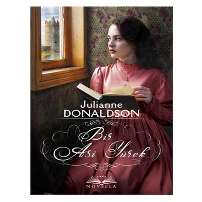 Martı - Julianne Donaldson - Bir Asi Yürek