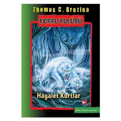 Korku Kulübü - Hayalet Kurtlar