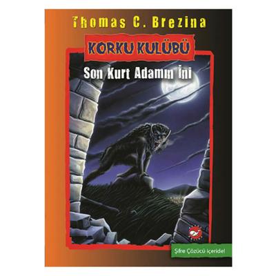 Korku Kulübü - Son Kurt Adamın İni