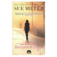 Martı - Sue Miller - Bizi Birleştiren Oyun