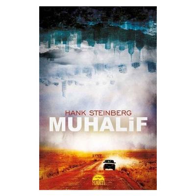 Martı - Hank Steinberg - Muhalif