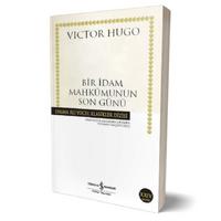 İş Kültür - Victor Hugo - Bir İdam Mahkumunun Son Günü