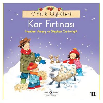 İş Kültür - Çiftlik Öyküleri - Kar Fırtınası