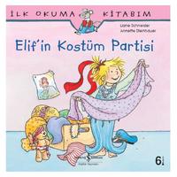 İş Kültür - İlk Okuma Kitabım - Elif'in Kostüm Partisi