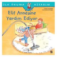 İş Kültür - İlk Okuma Kitabım - Elif Annesine Yardım Ediyor
