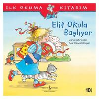İş Kültür - İlk Okuma Kitabım - Elif Okula Başlıyor