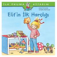 İş Kültür - İlk Okuma Kitabım - Elif'in İlk Harçlığı