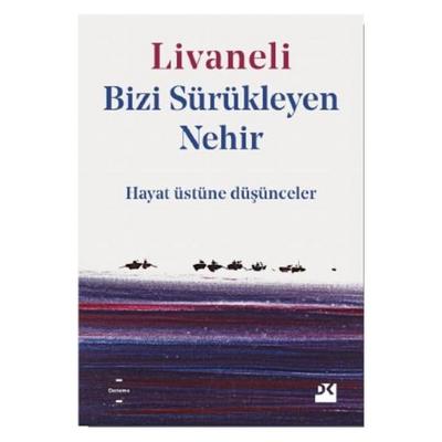 Doğan - Ömer Zülfü Livaneli - Bizi Sürükleyen Nehir
