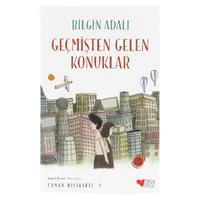 Can Çocuk Yay. - Bilgin Adalı - Zaman Bisikleti 2 Geçmişten Gelen Konuklar