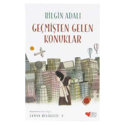 Can Çocuk Yay. - Bilgin Adalı - Zaman Bisikleti 2 Geçmişten Gelen Konuklar