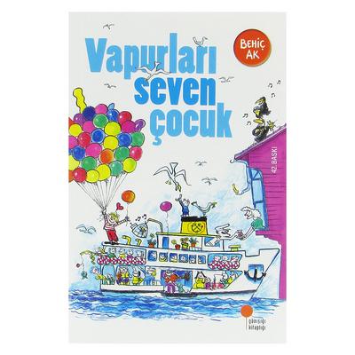Günışığı - Behiç Ak - Vapurları Seven Çocuk
