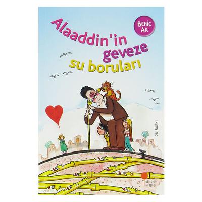 Günışığı - Behiç Ak - Alaaddin'in Geveze Su Boruları