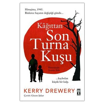 Timaş - Kerry Drewery - Kağıttan Son Turna Kuşu