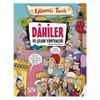 Eğlenceli Bilgi Yay. - Eğlenceli Tarih Dahiler Ve Çılgın Yöntemleri