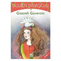 Altın - Gülten Dayıoğlu - Gizemli Güvercin