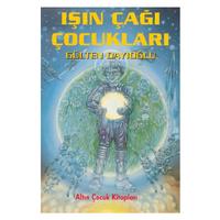 Altın - Gülten Dayıoğlu - Işın Çağı Çocukları