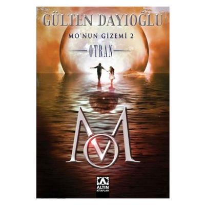 Altın - Gülten Dayıoğlu - Mo'nun Gizemi 2 Otran