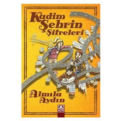 Altın - Almila Aydın - Kadim Şehrin Şifreleri