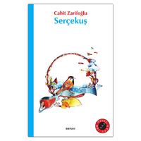 Beyan - Cahit Zarifoğlu - Serçekuş