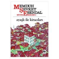 Bilgi - Mahmut Şevket Esendal - Ayaşlı İle Kiracıları
