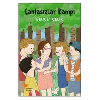 Günışığı - Behçet Çelik - Çantasızlar Kampı