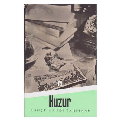 Dergah - Ahmet Hamdi Tanpınar - Huzur