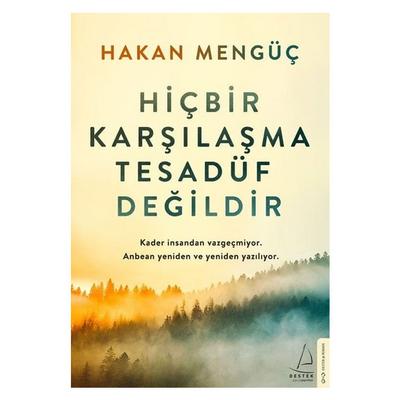 Destek - Hakan Mengüç - Hiçbir Karşılaşma Tesadüf Değildir