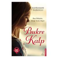 Destek - Kahraman Tazeoğlu - Bukre Kalp