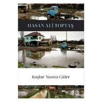 Everest - Hasan Ali Toptaş - Kuşlar Yasına Gider