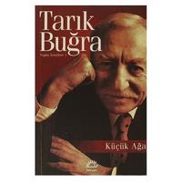 İletişim - Tarık Buğra - Küçük Ağa