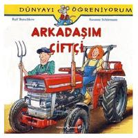 İş Kültür - Dünyayı Öğreniyorum - Arkadaşım Çiftçi