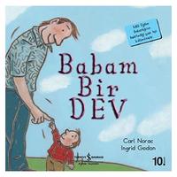 İş Kültür - Babam Bir Dev
