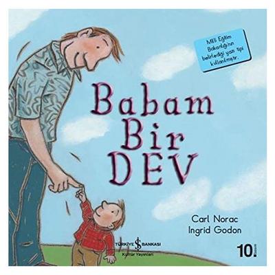 İş Kültür - Babam Bir Dev