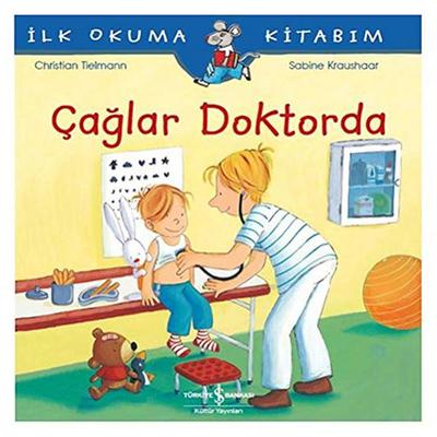 İş Kültür - İlk Okuma Kitabım Çağlar Doktorda