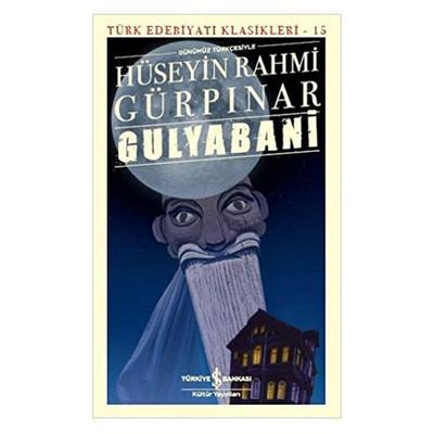 İş Kültür - Hüseyin Rahmi Gürpınar - Gulyabani