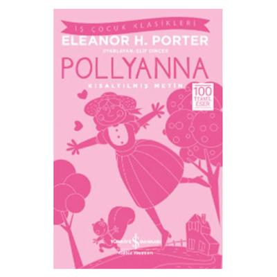 İş Kültür - Çocuk Klasikleri - Polyanna