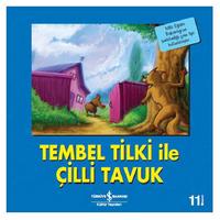 İş Kültür - Tembel Tilki İle Çilli Tavuk
