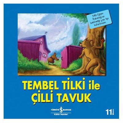 İş Kültür - Tembel Tilki İle Çilli Tavuk