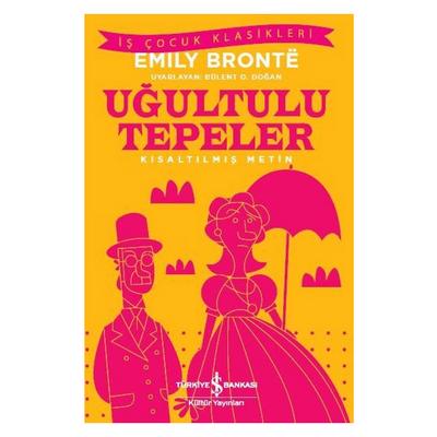 İş Kültür - Çocuk Klasikleri - Uğultulu Tepeler