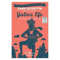 İş Kültür - Çocuk Klasikleri - Yalnız Efe