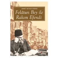 İskele - Ahmet Mithat Efendi - Felatun Bey İle Rakım Efendi