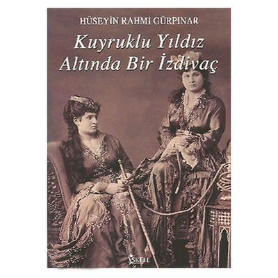 İskele - Hüseyin Rahmi Gürpınar - Kuyruklu Yıldız Altında Bir İzdivaç