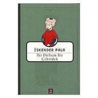 Kapı - İskender Pala - İki Dirhem Bir Çekirdek
