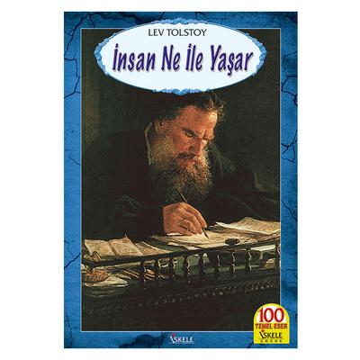 İskele - Lev Tolstoy - İnsan Ne İle Yaşar