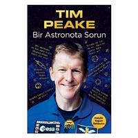 Martı - Bir Astronota Sorun Tim Peake