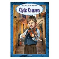 Özyürek - Eleanor H. Porter - Küçük Kemancı