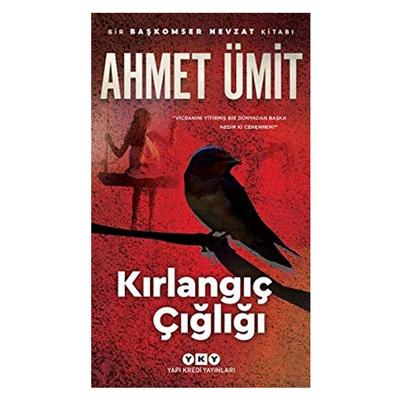 Yapı Kredi - Ahmet Ümit - Kırlangıç Çığlığı