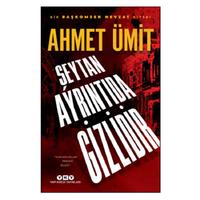 Yapı Kredi - Ahmet Ümit - Şeytan Ayrıntıda Gizlidir